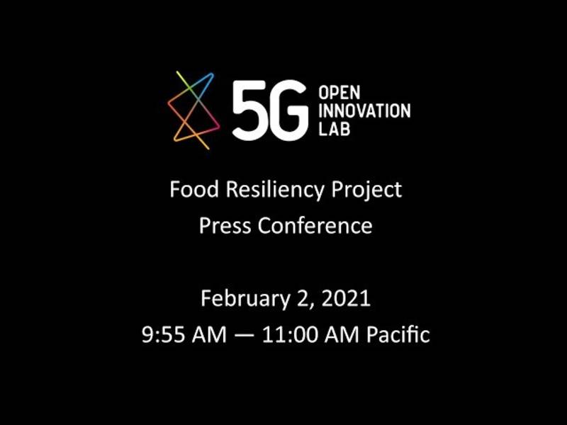 5G Open Innovation Lab - Snohomish County Food Resiliency Project Press Conference
